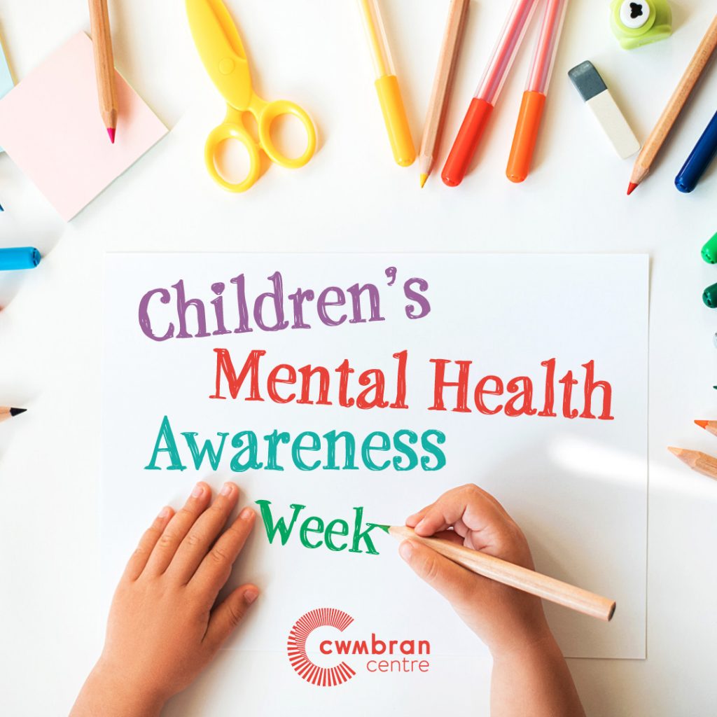 Children’s Mental Health Awareness Week Cwmbran Centre